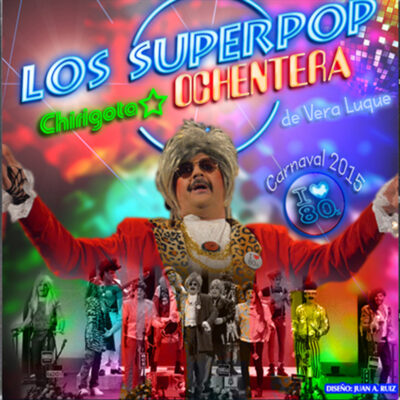 LOS SUPERPOP CHIRIGOTA OCHENTERA