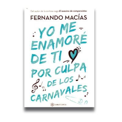 YO ME ENAMORE DE TI POR CULPA DE LOS CARNAVALES