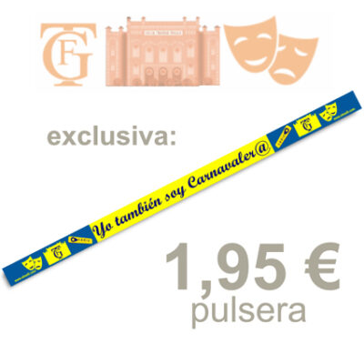 YO TAMBIEN SOY CARNAVALERO. Pulsera
