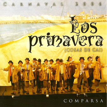 LOS PRIMAVERA (Cosas de Cai)