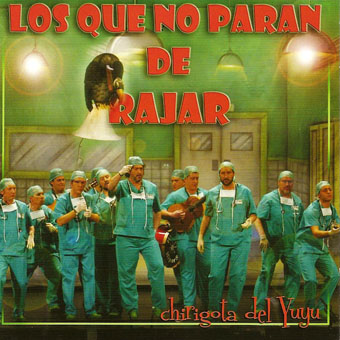 LOS QUE NO PARAN DE RAJAR