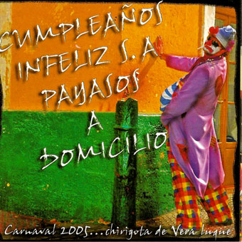 CUMPLEANOS INFELIZ S.A.: PAYASOS A DOMICILIO