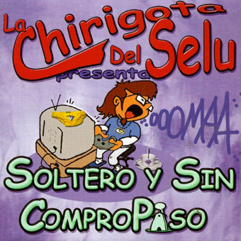 SOLTERO Y SIN COMPROPISO