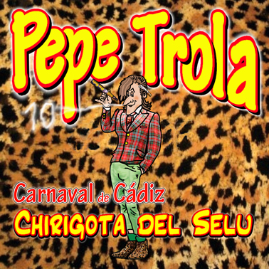 PEPE TROLA