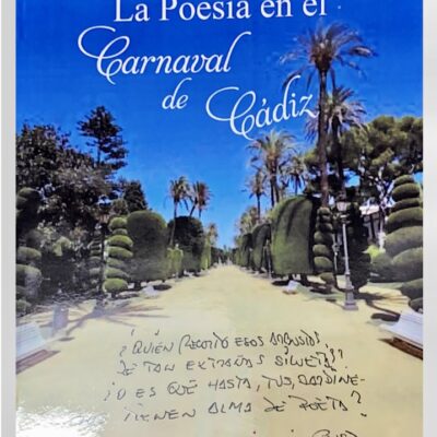 LA POESIA EN EL CARNAVAL DE CADIZ. Joaquin Quiñones