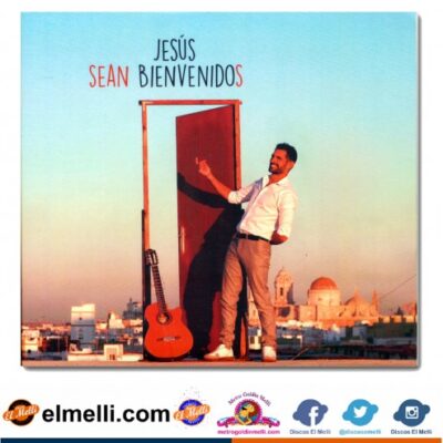 JESUS BIENVENIDOS. SEAN BIENVENIDOS