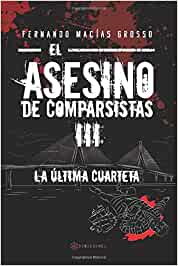 EL ASESINO DE COMPARSISTAS . III