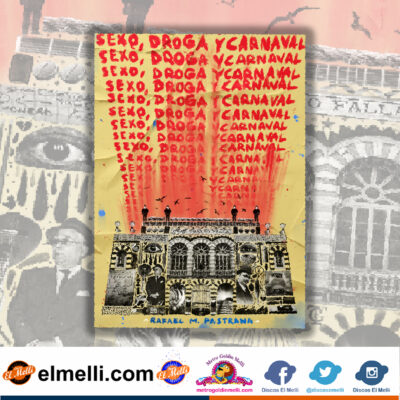 SEXO DROGA Y CARNAVAL. Libro