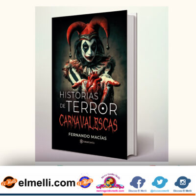 A HISTORIAS DE TERROR CARNAVALESCAS . LIBROS