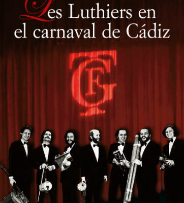 LES LUTHIERS EN EL CARNAVAL DE CADIZ. LIBRO